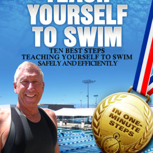 e-Book cover TEN BEST STEPS TEACHING YOURSELF TO SWIM SAFELY AND EFFICIENTLY